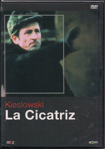 La cicatriz (Kieslowski DVD)