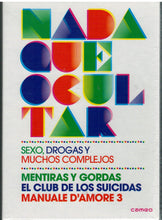 Cargar imagen en el visor de la galería, Pack  Nada que ocultar Mentiras y Gordas - Manuale D&#39;Amore 3 - El Club de los Suicidas (3 DVD Nuevo)